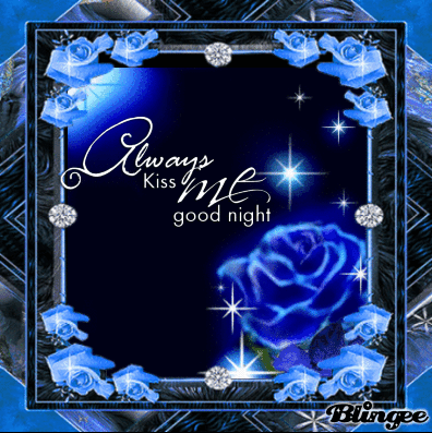 always kiss me good night picture blingee com