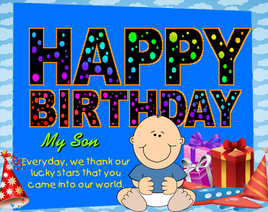 happy birthday my son free for son daughter ecards