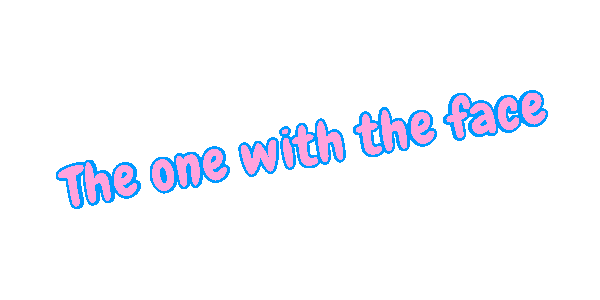 2026-06-30-he-one-with-the-face.gif